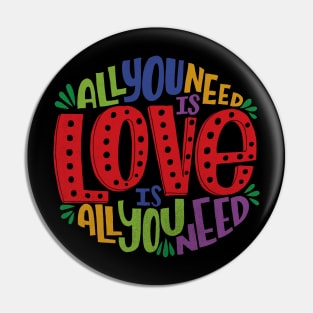 All you need is Love Pin