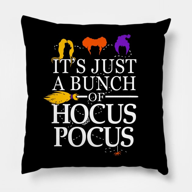 It's Just a Bunch of Hocus Pocus Pillow by Boots