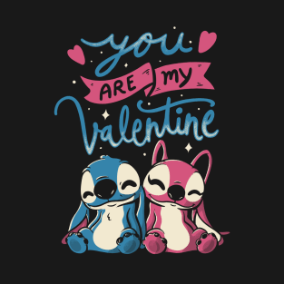 You Are My Valentine - Cute Alien Cartoon Gift T-Shirt