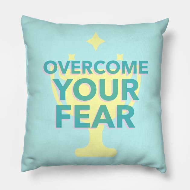 Overcome your fear trophy sparkle Pillow by Blackvz