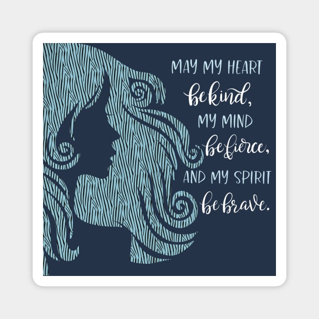 Kind Fierce Brave Magnet by AndreaBlack