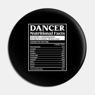 Dancer Nutrition Facts Funny Dancer and Dancing Pin