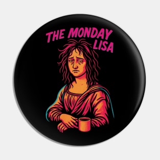 The Monday Lisa Shirt – Funny Mona Lisa Coffee and Monday Mood Tee Pin