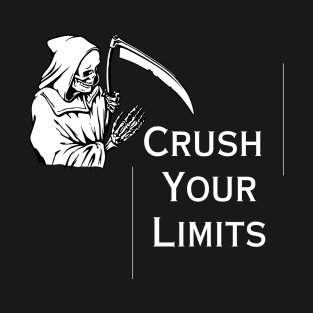 Crush Your Limits T-Shirt