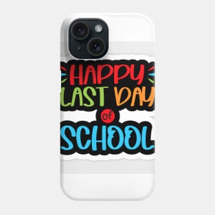 The Last Day Of School Phone Case