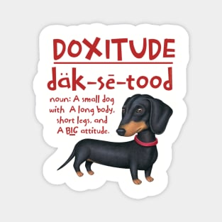 Cute Funny Dachsie Dachshund Attitude Magnet