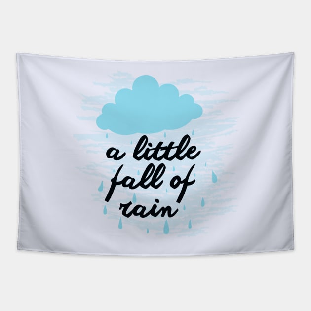 A Little Fall Of Rain (Blue) Tapestry by byebyesally