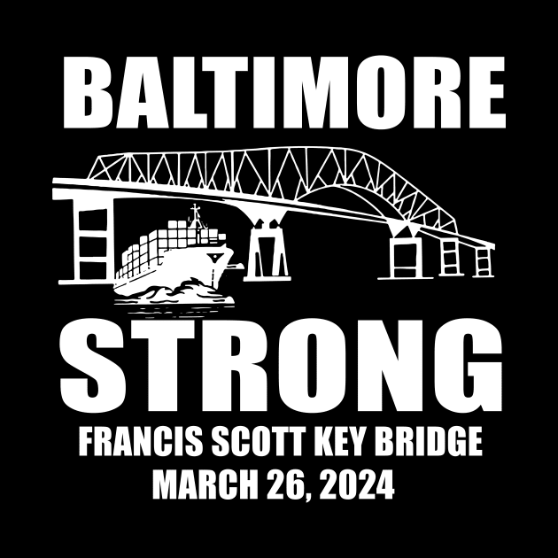 Francis Scott Key Bridge Collapse, Baltimore Bridge, Baltimore Strong, Commemorative March 2024 by kumikoatara