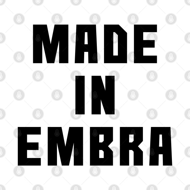 MADE IN EMBRA, Scots Language Phrase by MacPean