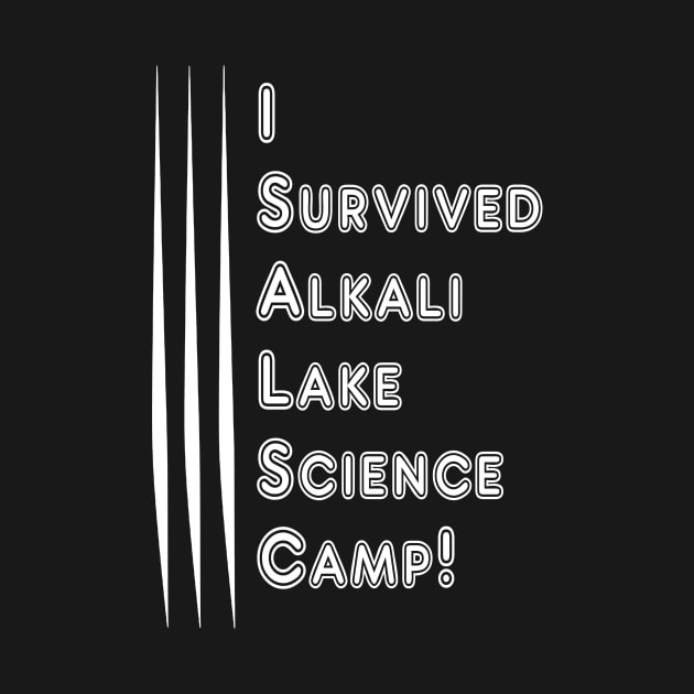 I Survived Alkali Lake Science Camp by beastman