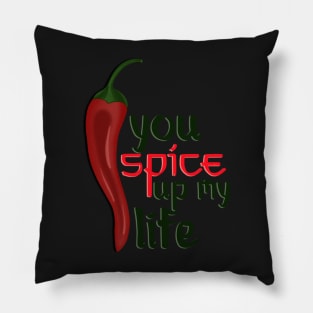 You Spice Up My Life Pepper Food Art Pillow