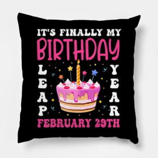 Its Finally My Birthday Leap Year 2024 Birthday Pillow