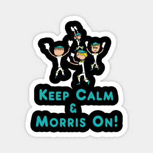 Keep Calm Morris Dancing Magnet