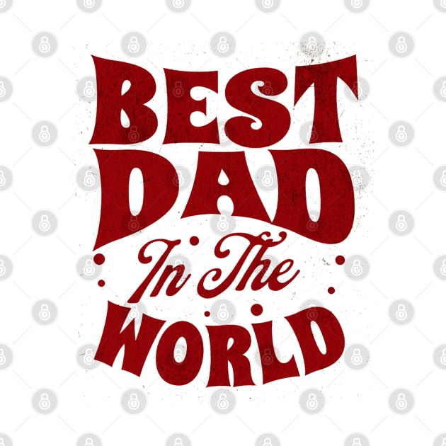 best dad in the world by mdr design