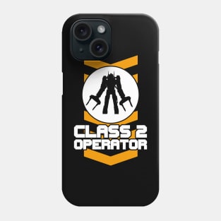 Power Loader Operator Class 2 Rated Phone Case