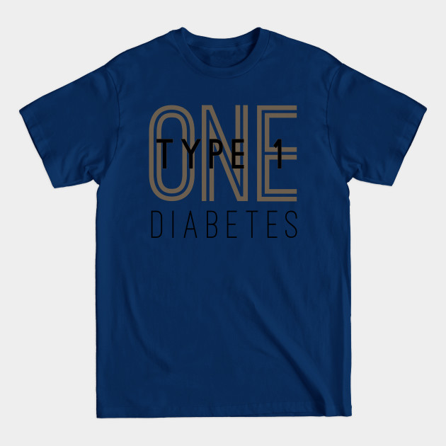 Disover Type 1 Diabetes - Type One Diabetes - T-Shirt