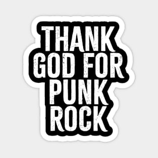 Thank God For Punk Rock Magnet