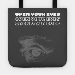 Open your eyes Tote