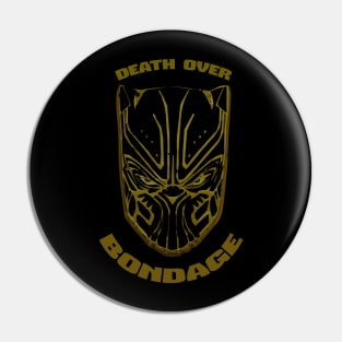 Death Over Bondage Super Villain T-shirt Pin