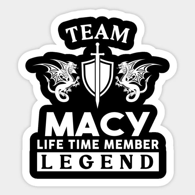 Macy Name T Shirt - Macy Life Time Member Legend Gift Item Tee