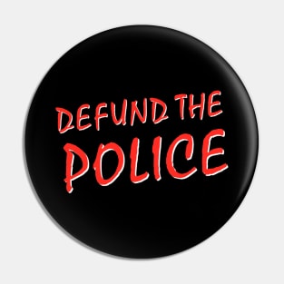 Defund The Police Pin