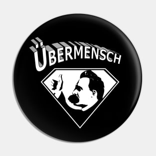 Nietzsche Ubermensch Pin