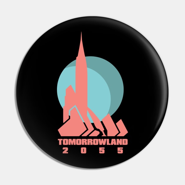 Tomorrowland 2055 Pin by GoAwayGreen