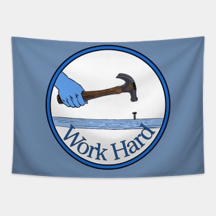 Work Hard Tapestry