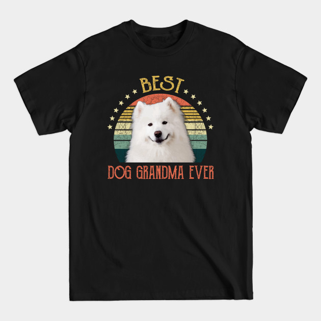 Womens Best Dog Grandma Ever Samoyed Mothers Day Gift - Quarantine - T-Shirt Womens Best Dog Grandma Ever Samoyed Mothers Day Gift - Quarantine - T-Shirt
