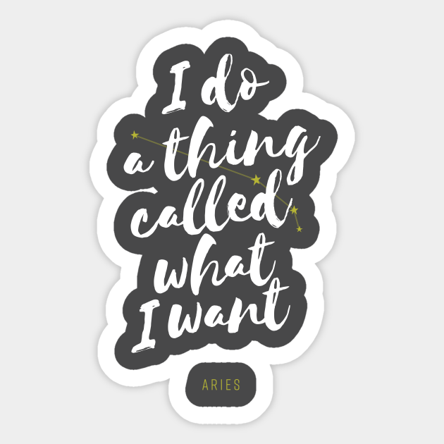 Aries Zodiac Funny - Aries Quotes - Sticker | TeePublic Aries Zodiac Funny - Aries Quotes - Sticker | TeePublic
