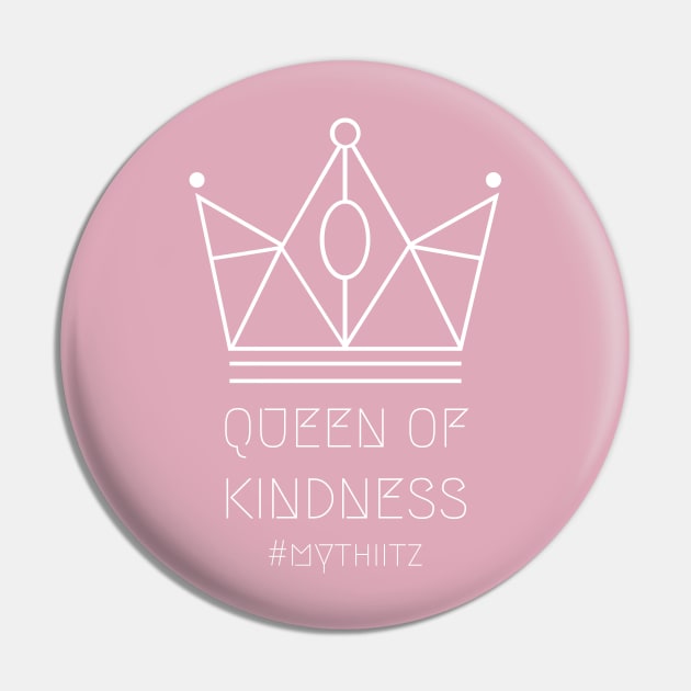 >> Queen of Kindness << Pin by mythiitz
