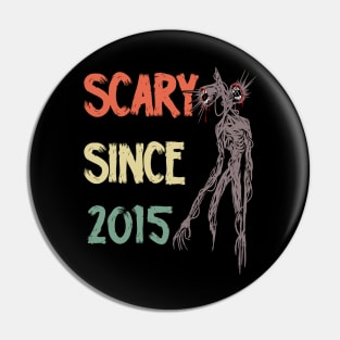 Scary since 2015 siren head Pin