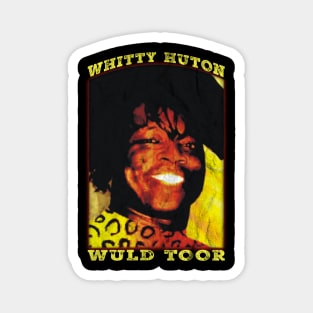 whitty hutton Magnet