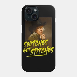 Snitches get Stitches Phone Case