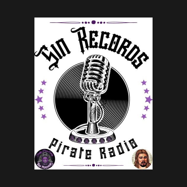 Sin Records Pirate Radio by FHE Bad Mormons