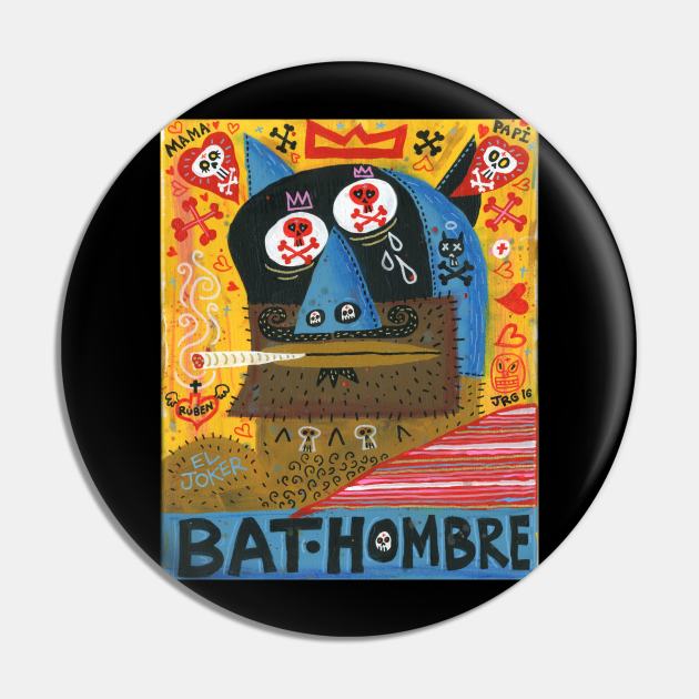 BAT HOMBRE Pin by MEXOPOLIS