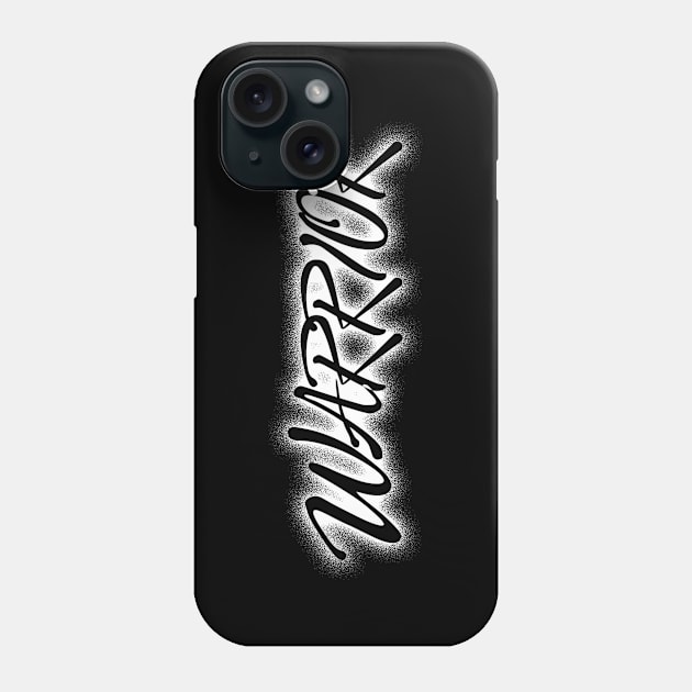 Warrior (Black Text) Phone Case by tsterling