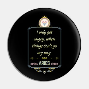 Funny quotes of the star signs: Aries Pin