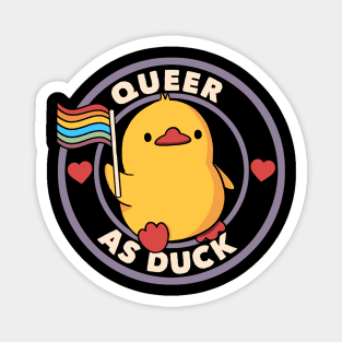 Queer as Duck Pride by Tobe Fonseca Magnet