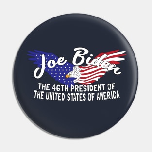 The 46th President United States of America Commemorative Joe Biden Pin