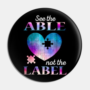 See the ABLE Not The Label Autism Awareness Shirt Galaxy Pin