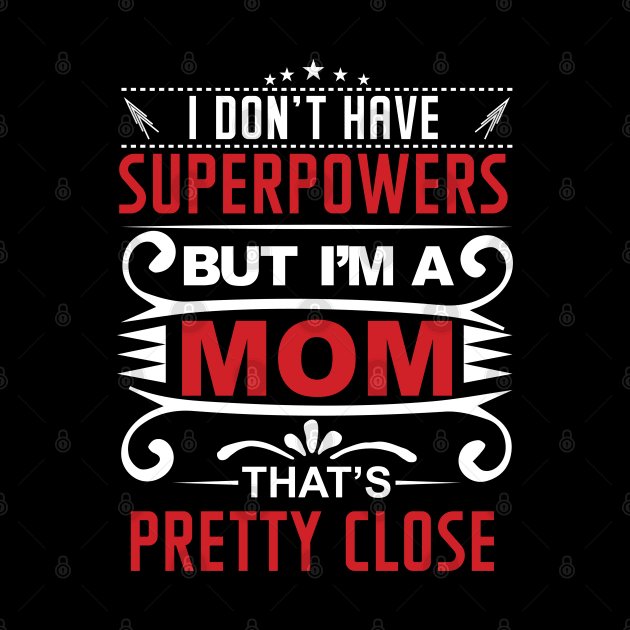 Superpower Mom by Verboten