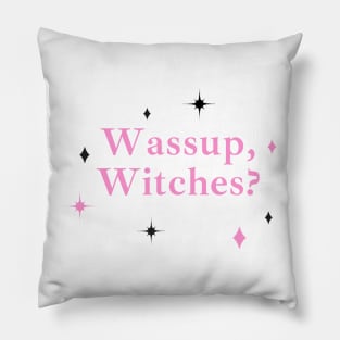 Wassup, Witches? Pillow