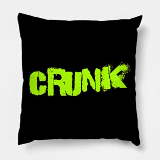 Crunk hip hop Pillow