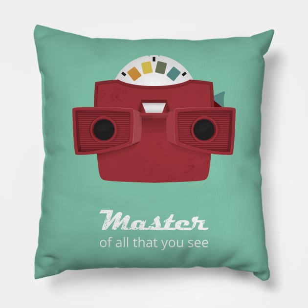 Master of All That You See Pillow by slugbunny