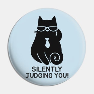 Silently Judging You Pin