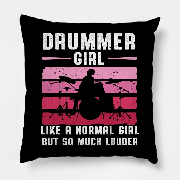 The Girl Play The Drums Pillow by Quotes NK Tees