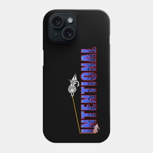 Motivational Fly Fishing, Intentional Fisherman Phone Case