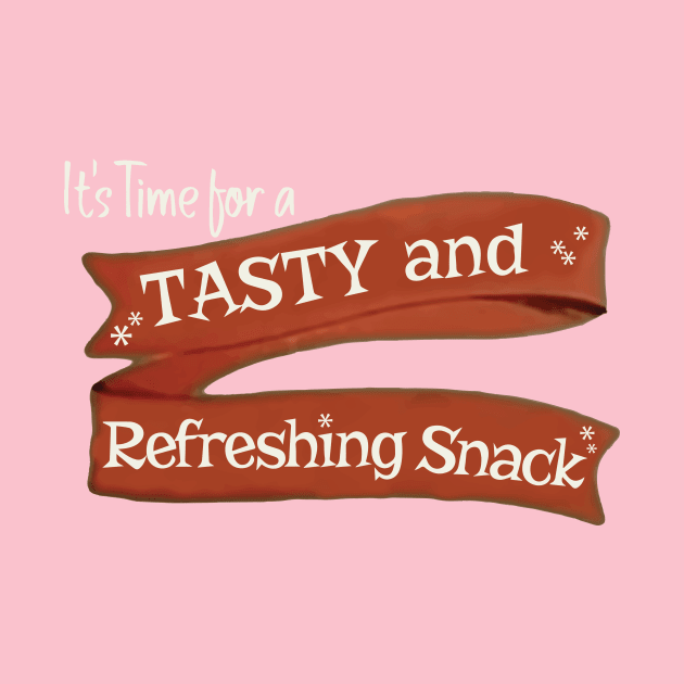 it's time for a TASTY and REFRESHING SNACK by Eugene and Jonnie Tee's