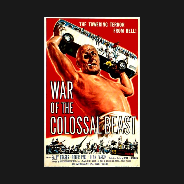 Classic Science Fiction Movie Poster - War of the Colossal Beast by Starbase79